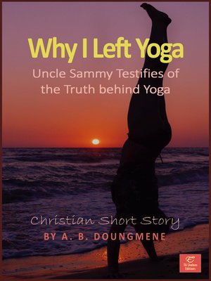 cover image of Why I Left Yoga